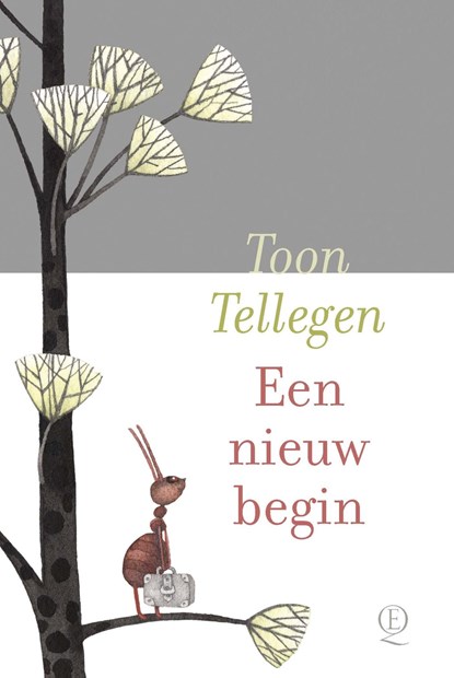 Een nieuw begin, Toon Tellegen - Ebook - 9789021498782