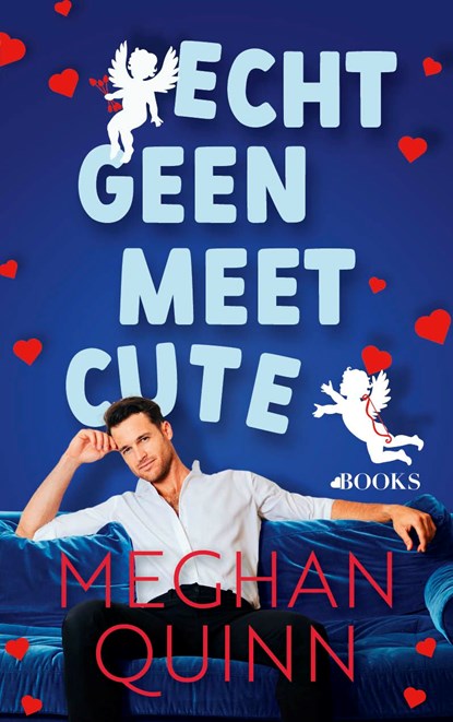 Echt geen meet cute, Meghan Quinn - Ebook - 9789021498836