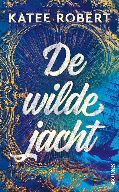 De wilde jacht, Katee Robert - Ebook - 9789021499574