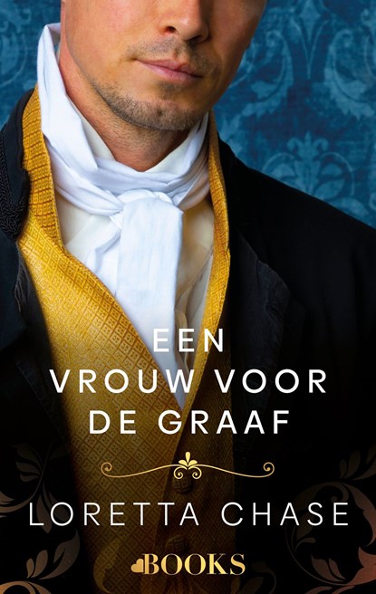 Een vrouw voor de graaf, Loretta Chase - Ebook - 9789021499598