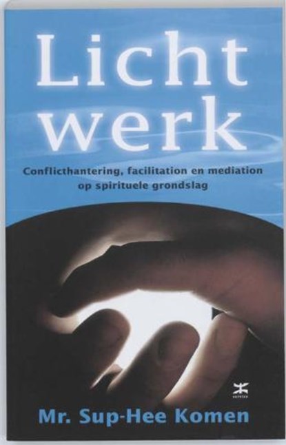 Lichtwerk, KOMEN, S.H. - Paperback - 9789021514291