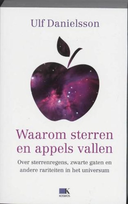 Waarom sterren en appels vallen :, DANIELSSON, Ulf - Paperback - 9789021532226