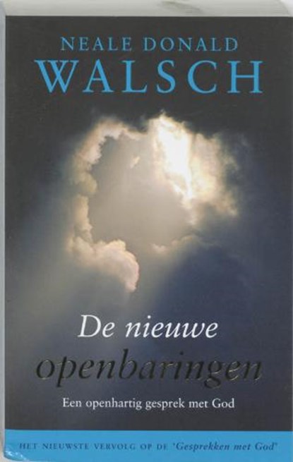 De nieuwe openbaringen, WALSCH, Neale Donald - Paperback - 9789021535067