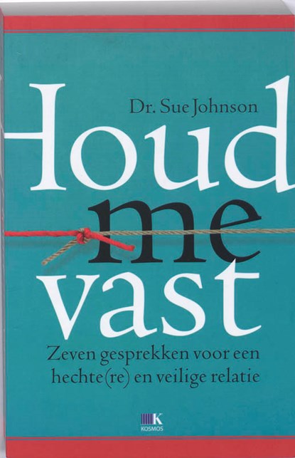 Houd me vast, Sue Johnson - Paperback - 9789021535982