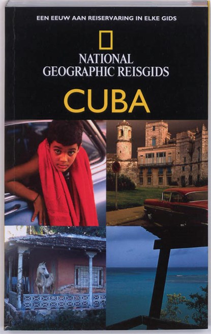 National Geographic Reisgids Cuba, C.P. Baker ; National Geographic - Paperback - 9789021536828