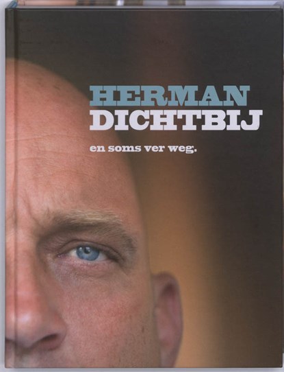 Herman dichtbij en soms ver weg, BLIJKER, Herman den & RIJN, Jaap van - Gebonden - 9789021538136