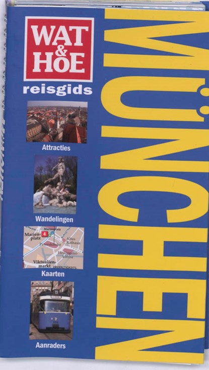 Wat & Hoe reisgids München, Daniela Schetar - Paperback - 9789021540078