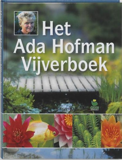 Het Ada Hofman vijverboek, HOFMAN, A. - Gebonden - 9789021540160