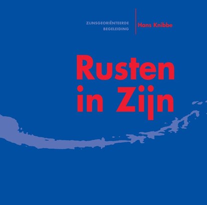 Rusten in zijn, Hans Knibbe - Paperback - 9789021541020