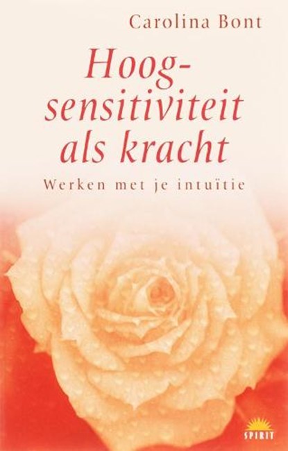Hoogsensitiviteit als kracht, BONT, Carolina - Paperback - 9789021544366