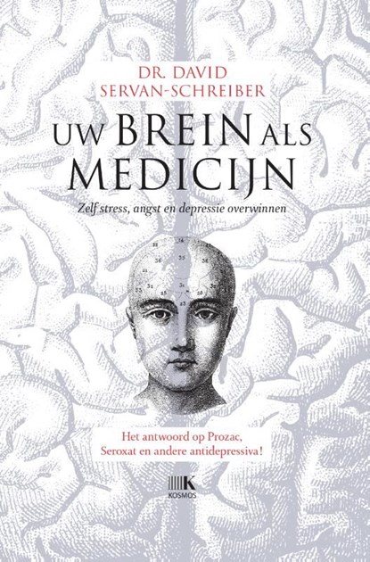 Uw brein als medicijn, David Servan-Schreiber - Ebook - 9789021546100
