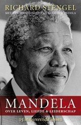 Mandela over leven, liefde en leiderschap - Richard Stengel - 9789021548593
