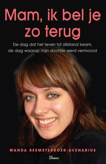 Mam, ik bel je zo terug, Wanda Beemsterboer-Avenarius - Paperback - 9789021548883