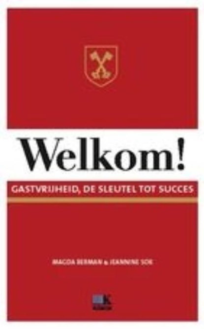 Welkom, Magda Berman ; Jeannine Sok - Ebook - 9789021549392