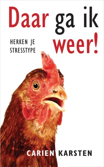 Daar ga ik weer!, Carien Karsten - Paperback - 9789021550329