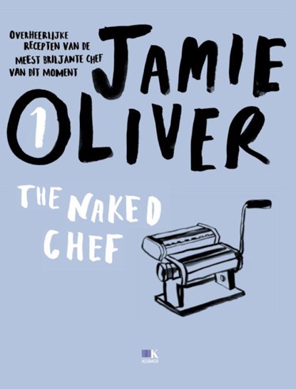 The Naked chef, Jamie Oliver - Paperback - 9789021550350
