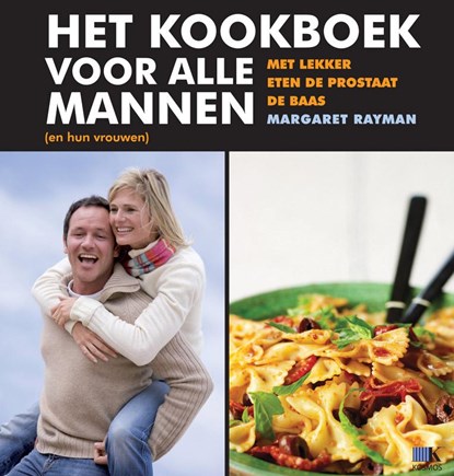 Het kookboek voor alle mannen, Margaret Rayman ; Kay Dilley ; Kay Gibbons ; Vitataal - Paperback - 9789021550695