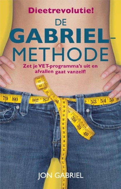 De Gabrielmethode, Jon Gabriel - Ebook - 9789021550701