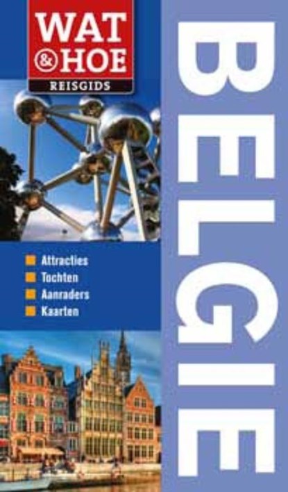 Wat & Hoe reisgids België, niet bekend - Paperback - 9789021550800