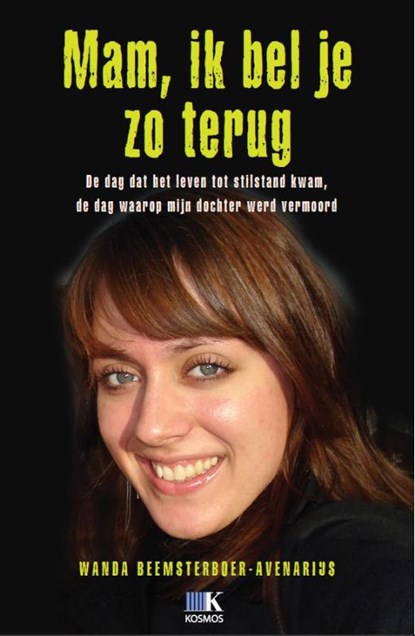 Mam, ik bel je zo terug, Wanda Beemsterboer - Paperback - 9789021550923