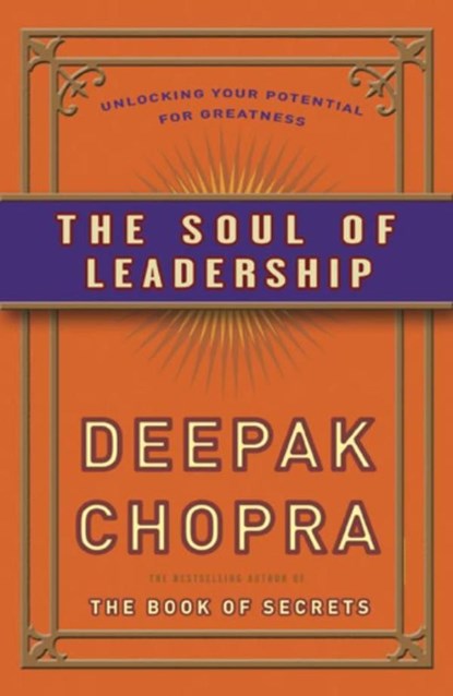 De ziel van leiderschap, Deepak Chopra - Ebook - 9789021551593
