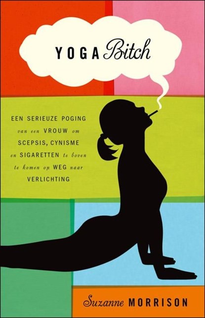 Yoga bitch, suzanne Morrison - Ebook - 9789021551654