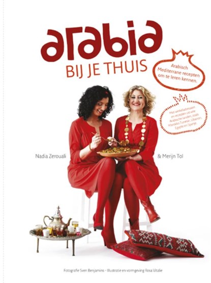 Arabia bij je thuis, Merijn Tol ; Nadia Zerouali - Gebonden - 9789021552200