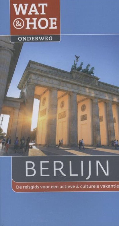 Wat & Hoe Onderweg Berlijn, Gisela Buddee - Paperback - 9789021553283
