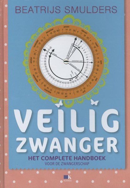 Veilig zwanger, Beatrijs Smulders - Gebonden - 9789021553559