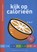 Kijk op calorieen, Nicoline Duinker-Joustra - Paperback - 9789021553887