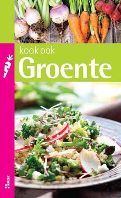 Kook ook Groente, Martine Steenstra - Gebonden - 9789021554167