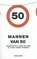 Mannen van 50, Bob Boot - Paperback - 9789021554327