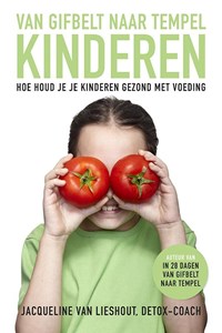 Van gifbelt naar tempel kinderen | Jacqueline van Lieshout | 