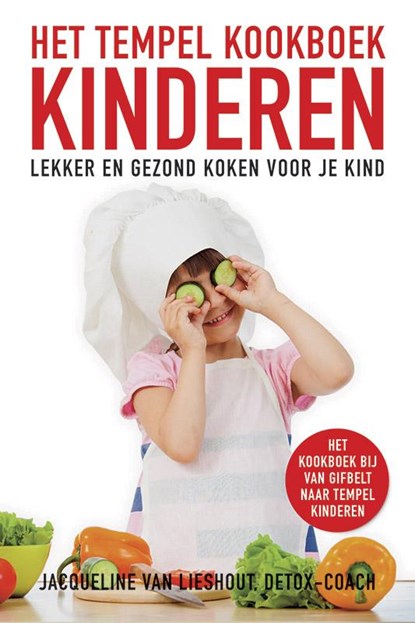 Het Tempelkookboek kinderen, Jacqueline van Lieshout - Paperback - 9789021555614