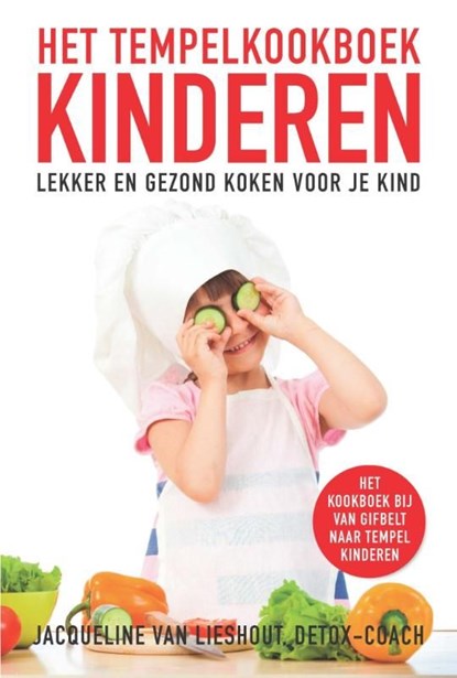 Het Tempelkookboek - kinderen, Jacqueline van Lieshout - Ebook - 9789021555621