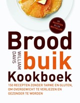 Broodbuik kookboek - William Davis - 9789021556321