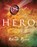 Hero, Rhonda Byrne - Gebonden - 9789021556529