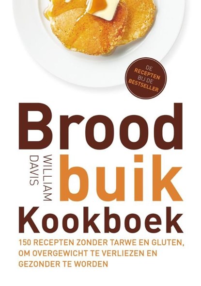 Broodbuik kookboek, William Davis - Ebook - 9789021556864