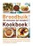 Broodbuik 30-minuten (of minder) kookboek, William Davis - Paperback - 9789021557083