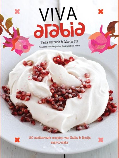 Viva Arabia!, Nadia Zerouali ; Merijn Tol - Paperback - 9789021557151