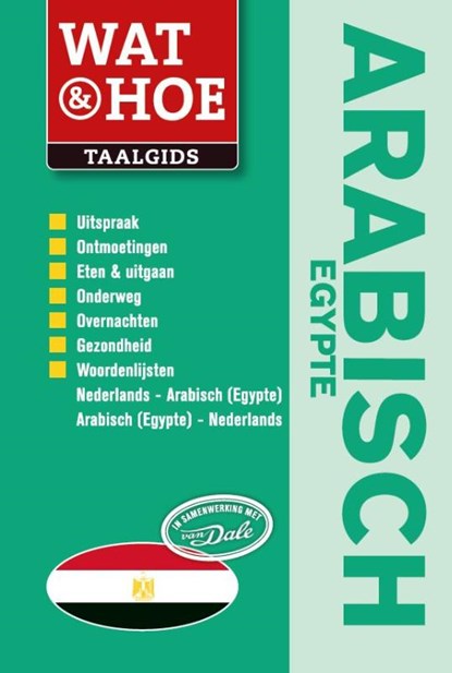 Wat & Hoe taalgids Arabisch Egypte, niet bekend - Paperback - 9789021557229