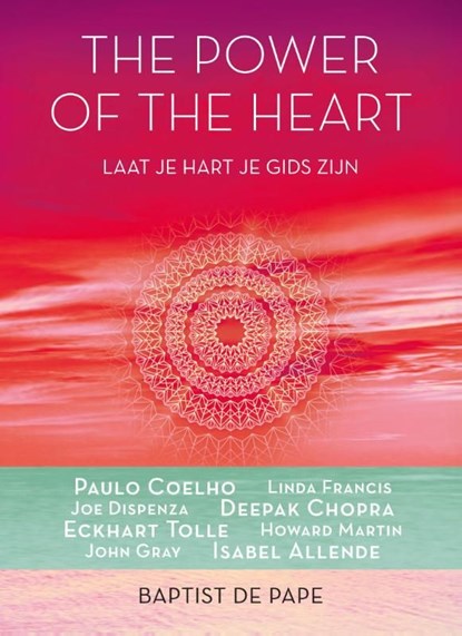 The power of the heart, Baptist de Pape ; Arnoud Fioole - Ebook - 9789021557861