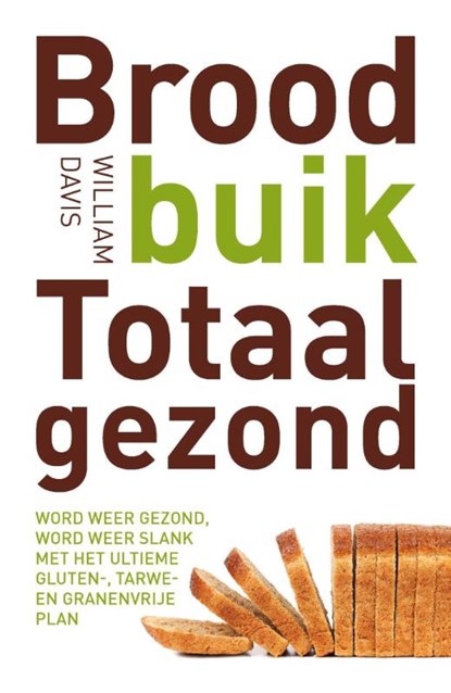 Broodbuik Totaal Gezond, William Davis - Paperback - 9789021557908