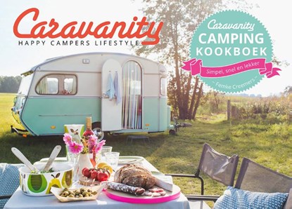 Caravanity camping kookboek, Femke Creemers - Paperback - 9789021558530