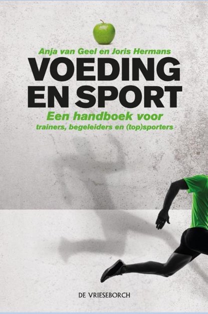 Voeding en sport, Anja van Geel - Paperback - 9789021559025
