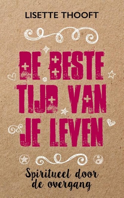 De beste tijd van je leven, Lisette Thooft - Ebook - 9789021559803