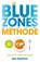 De blue zones-methode, Dan Buettner - Paperback - 9789021560380