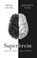 Superbrein, Deepak Chopra ; Rudolph Tanzi - Paperback - 9789021560526