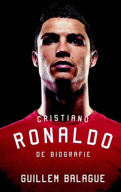 Cristiano Ronaldo, Guillem Balague - Paperback - 9789021560700