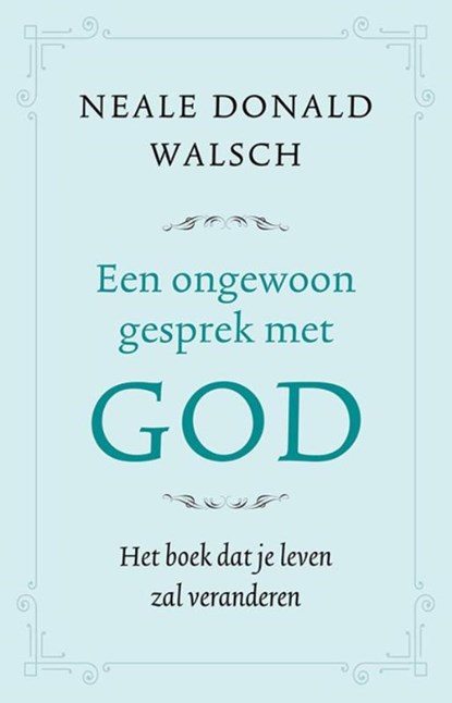 Een ongewoon gesprek met God, Neale Donald Walsch - Paperback - 9789021561936